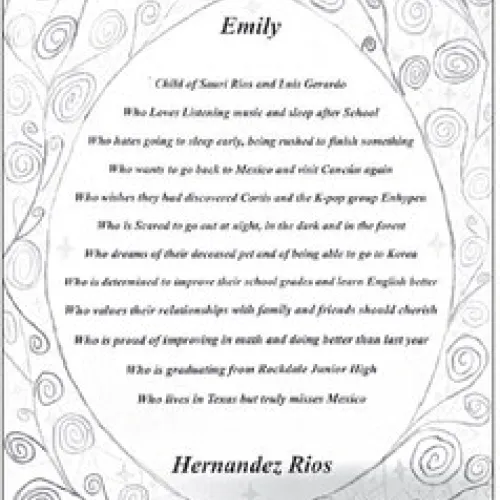 ‘Bio poems’ artwork by Emily Hernandez Rios, an eighthgrade Art II student at Rockdale Junior High School.